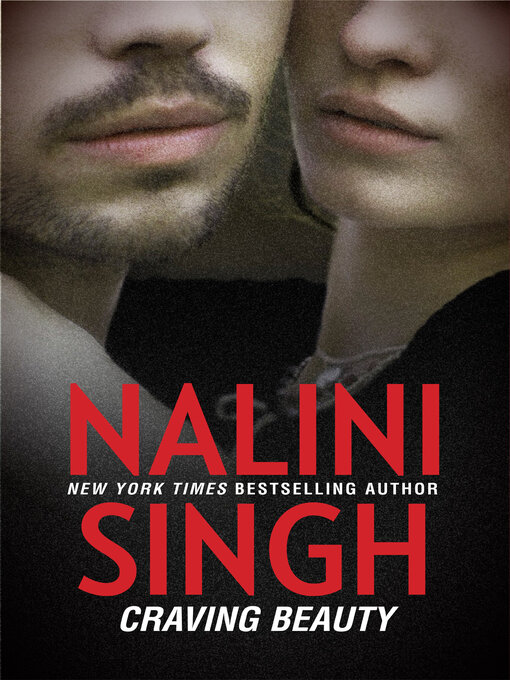 Title details for Craving Beauty by Nalini Singh - Available